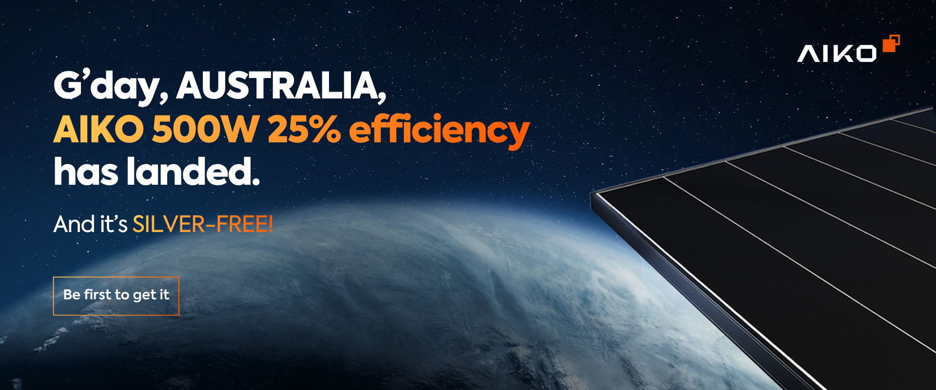 G'day, AUSTRALIA, AIKO 500W 25% efficiency has landed.